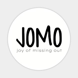 JOMO Magnet